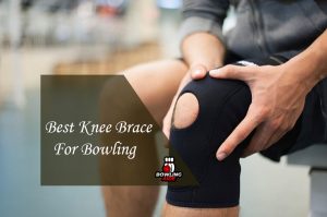 Best Knee Brace for Bowling